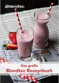 Blentec Recipe book Blentec Recipe book